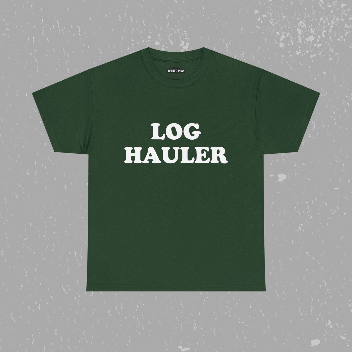 Log Hauler T-Shirt