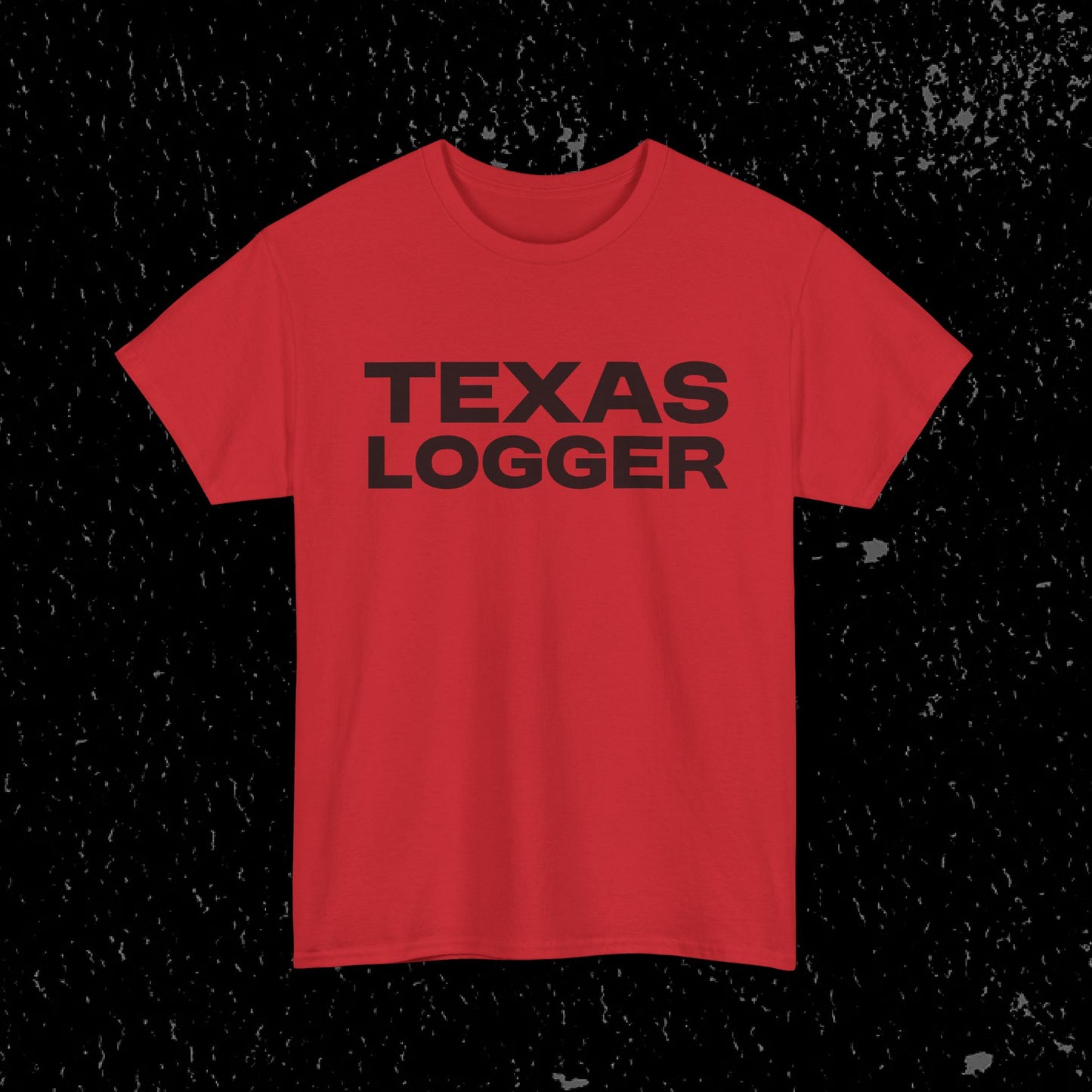 Texas Logger T-Shirt