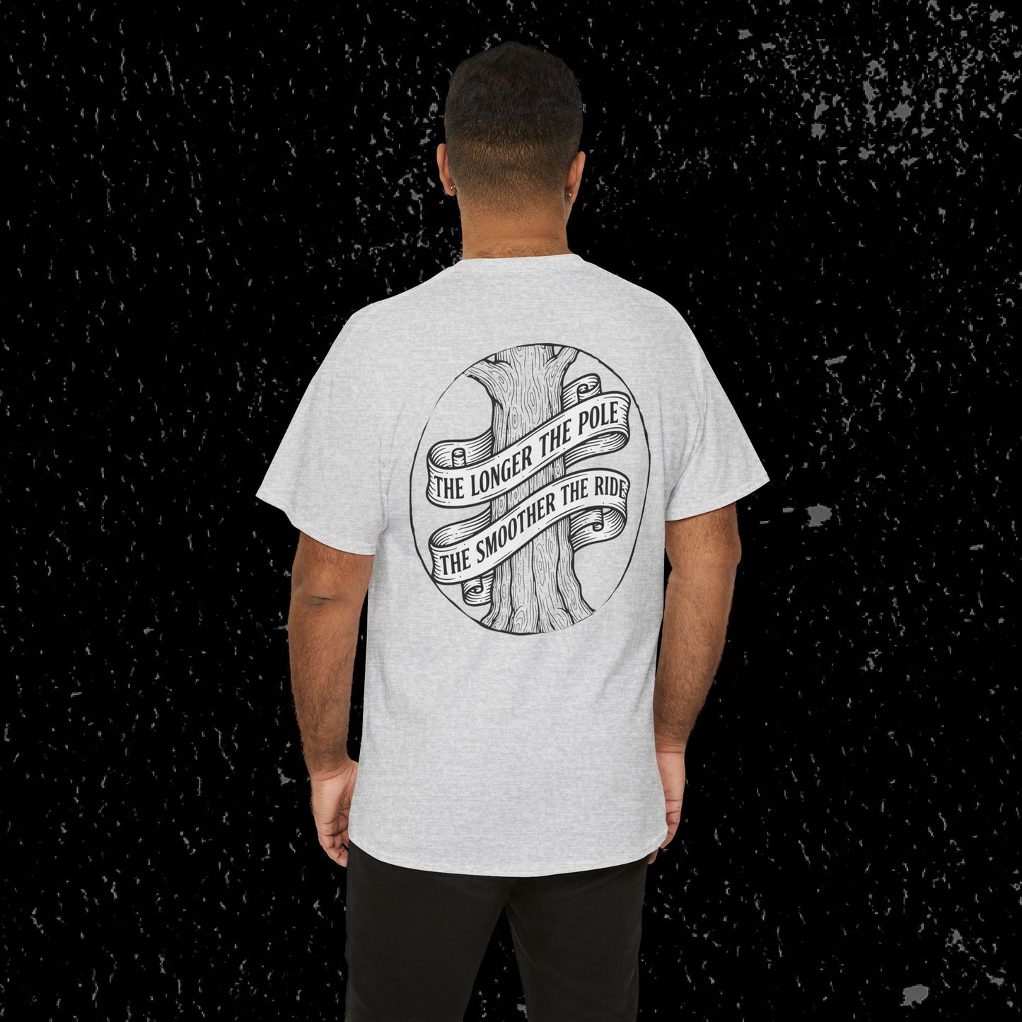 The Longer The Pole The Smoother The Ride - Log Trucker T-Shirt