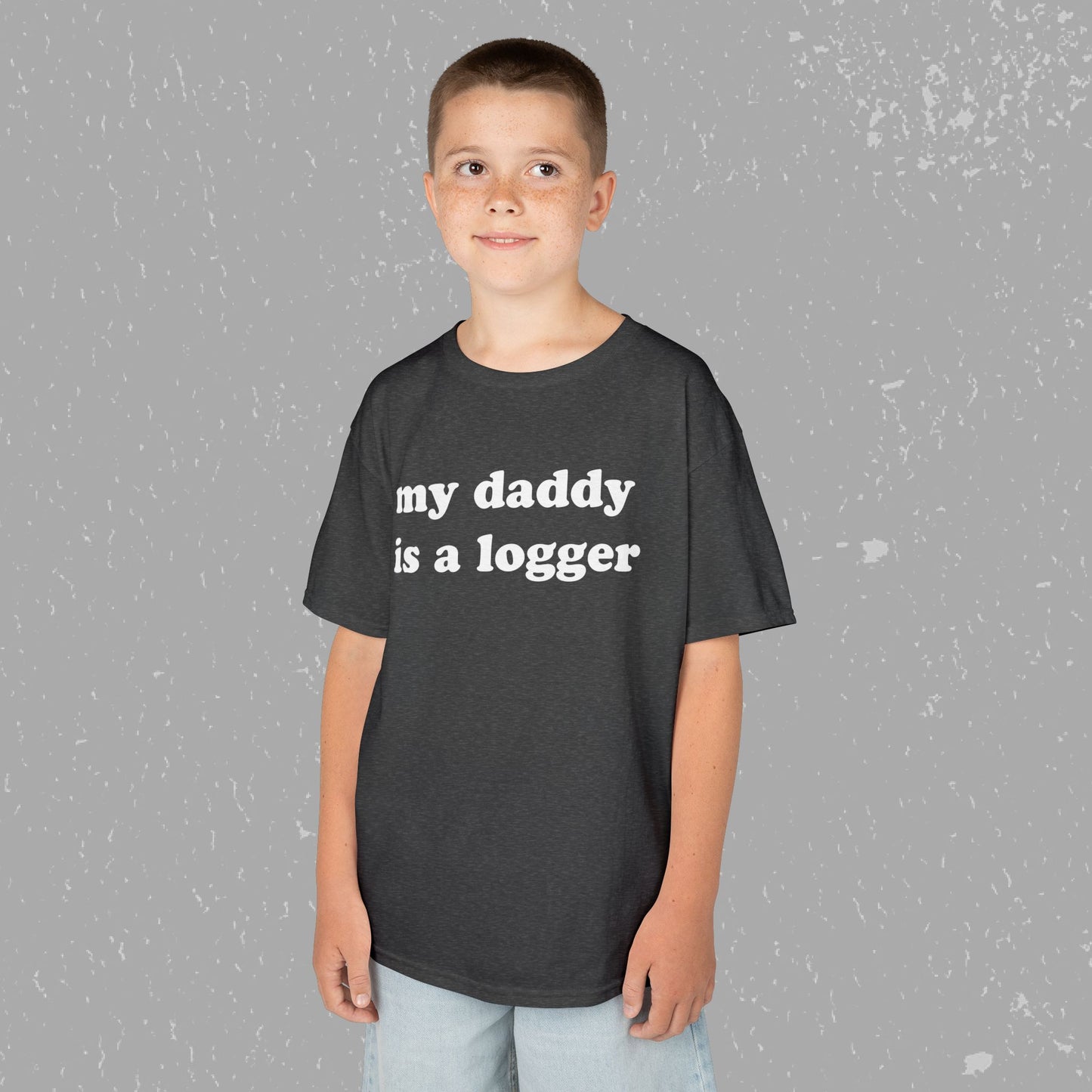 My Daddy Is A Logger Kids T-Shirt