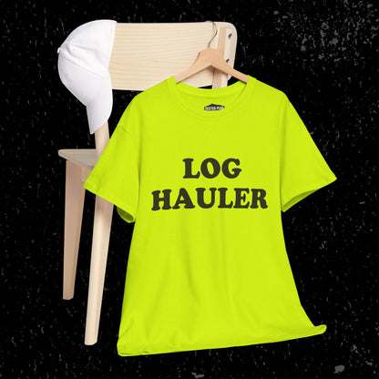 Log Hauler T-Shirt