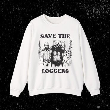 Save the Loggers Sweatshirt - Black Lettering