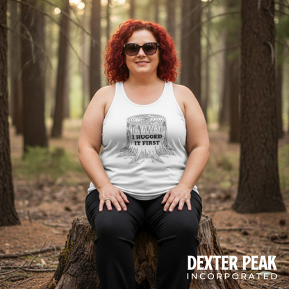 I Hugged It First Tank Top